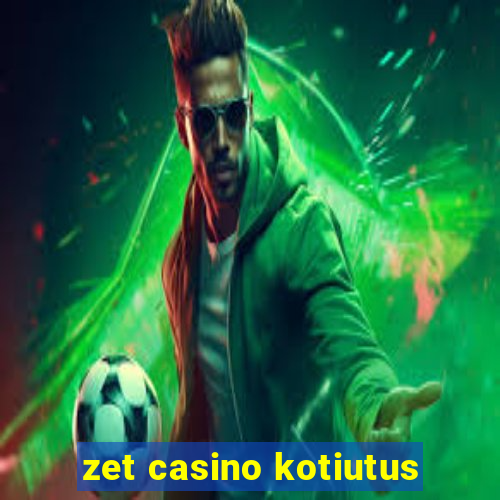 zet casino kotiutus