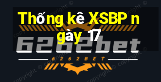 Thống kê XSBP ngày 17