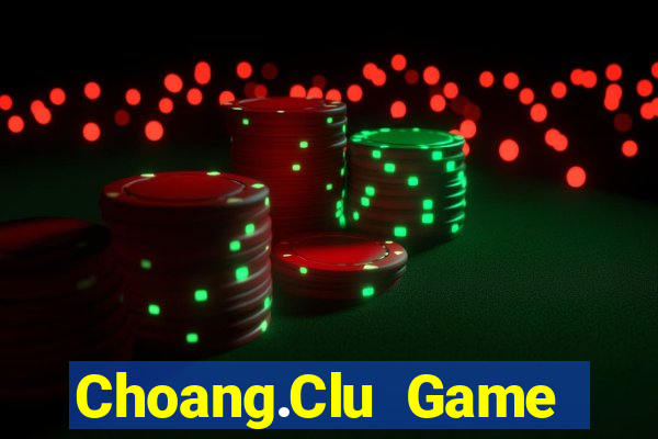 Choang.Clu Game Bài 888