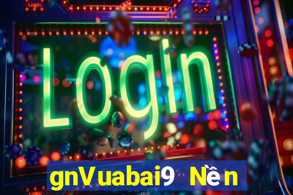 gnVuabai9 Nền tảng chơi game