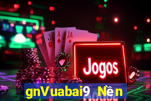 gnVuabai9 Nền tảng chơi game