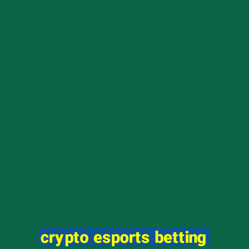 crypto esports betting