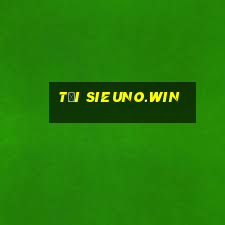 tải sieuno.win