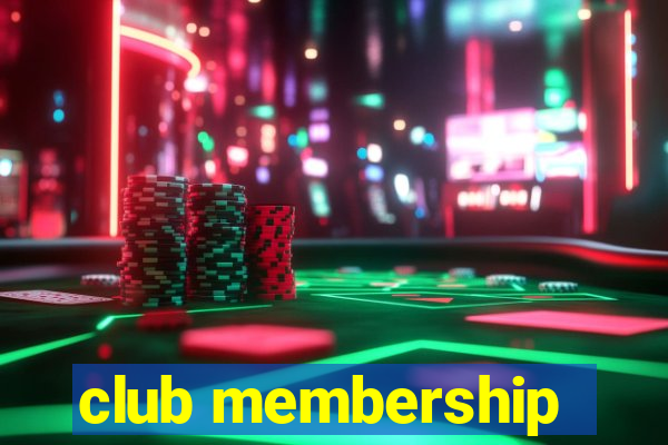 club membership