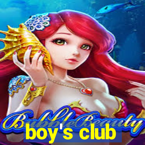 boy's club