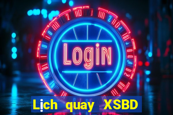 Lịch quay XSBD ngày 17