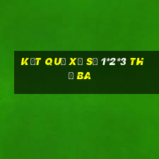 Kết quả xổ Số 1*2*3 thứ Ba