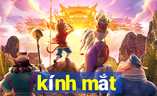 kính mắt