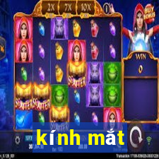 kính mắt