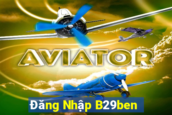 Đăng Nhập B29ben