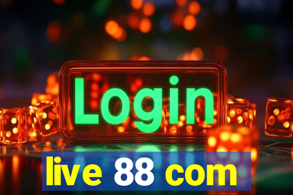 live 88 com