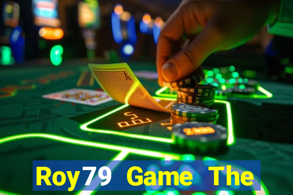 Roy79 Game The Bài Mobile 2021