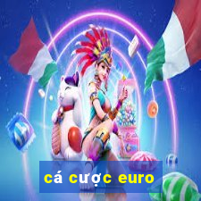 cá cược euro