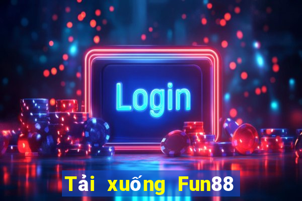 Tải xuống Fun88 việt nam