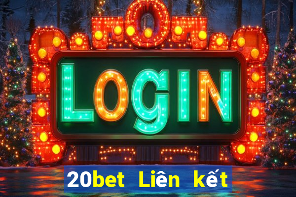 20bet Liên kết bắn cá kho báu