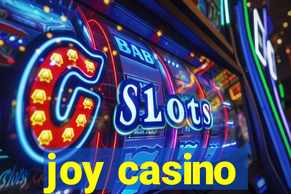 joy casino