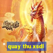 quay thu xsdl