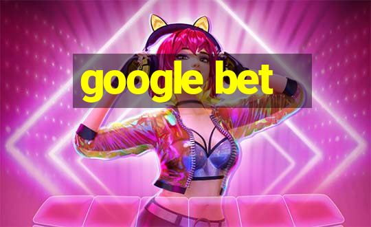 google bet