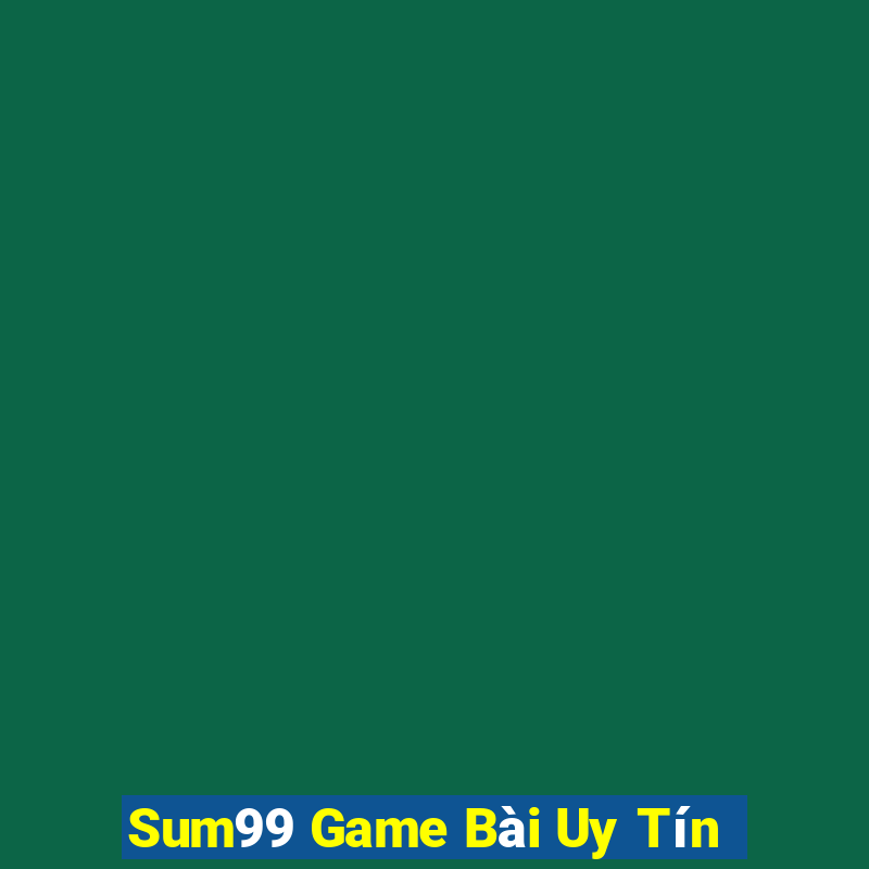 Sum99 Game Bài Uy Tín