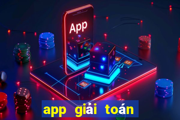 app giải toán lớp 3