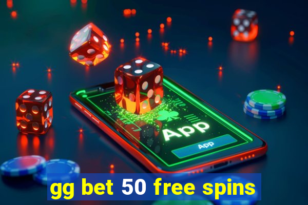 gg bet 50 free spins