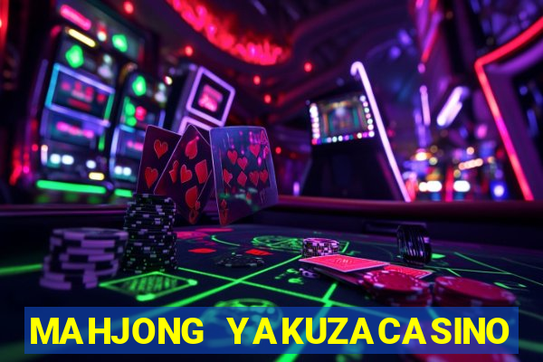 MAHJONG YAKUZACASINO 91(BOO CASINO)