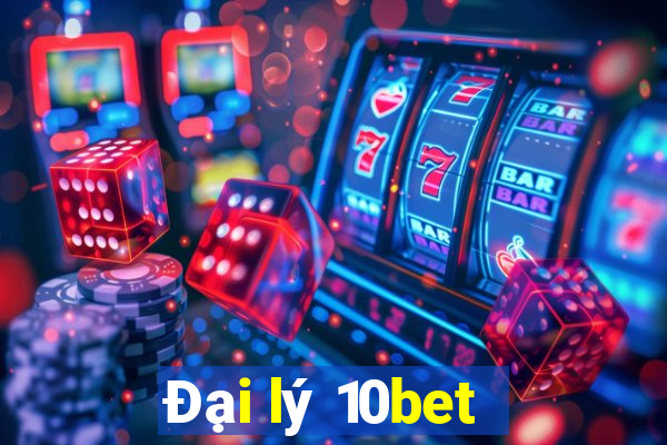 Đại lý 10bet