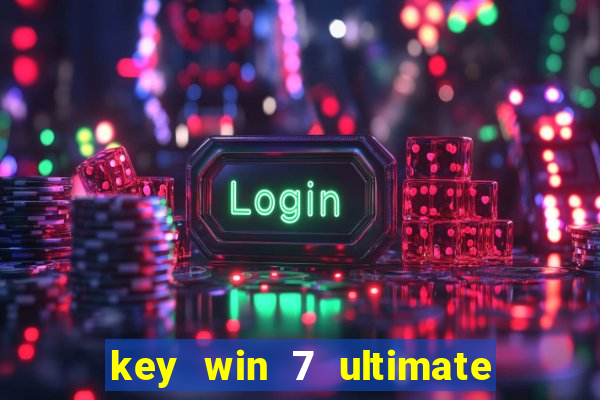 key win 7 ultimate 32 bit