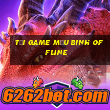 tải game mậu binh offline