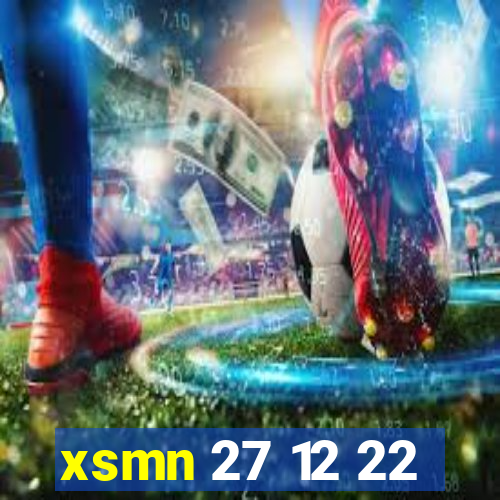 xsmn 27 12 22