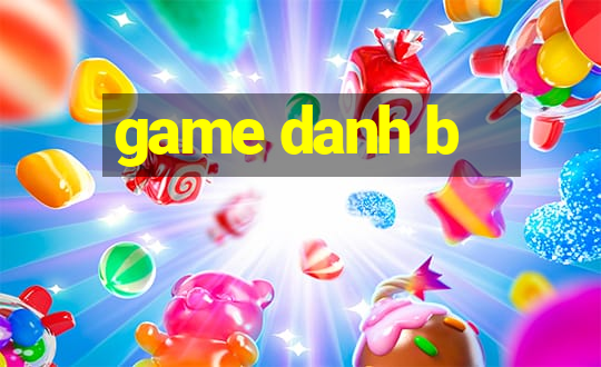 game danh b