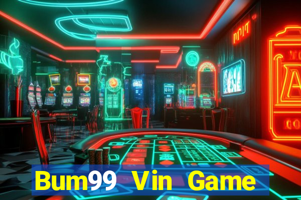 Bum99 Vin Game Bài Phái Mạnh