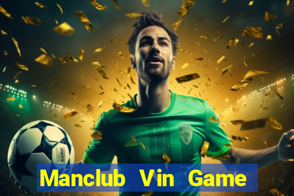 Manclub Vin Game Bài 6789