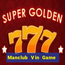 Manclub Vin Game Bài 6789