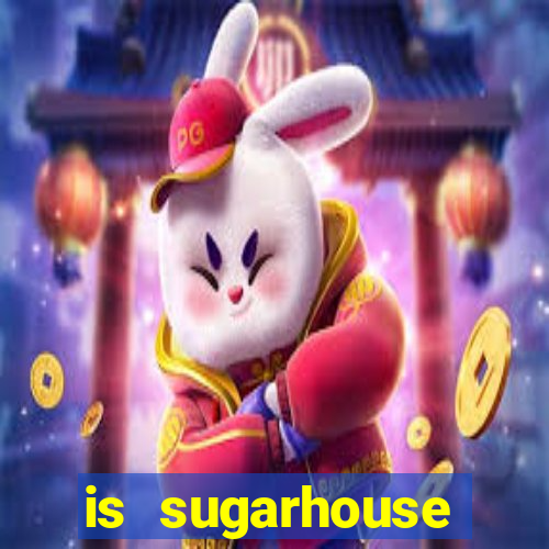 is sugarhouse casino safe