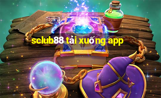 sclub88 tải xuống app