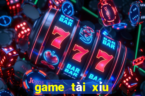 game tài xỉu đổi thưởng