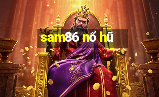 sam86 nổ hũ