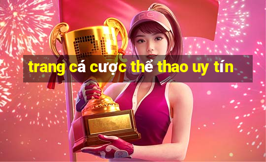 trang cá cược thể thao uy tín