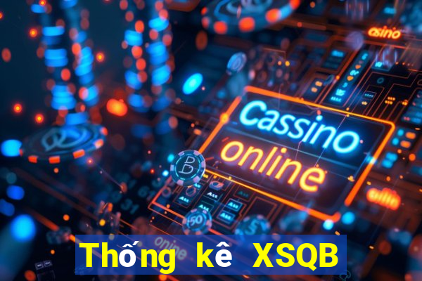 Thống kê XSQB ngày 6