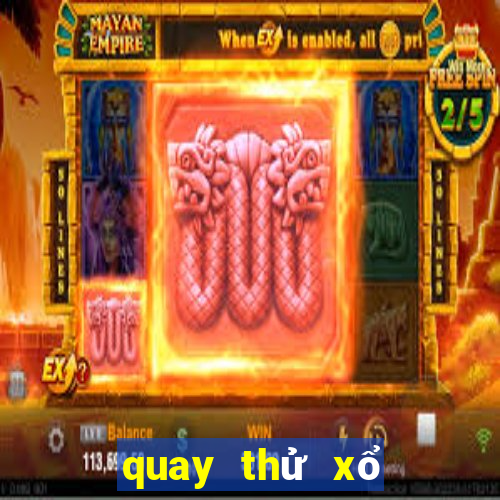 quay thử xổ số quảng trị hôm nay