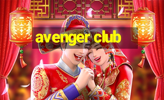 avenger club