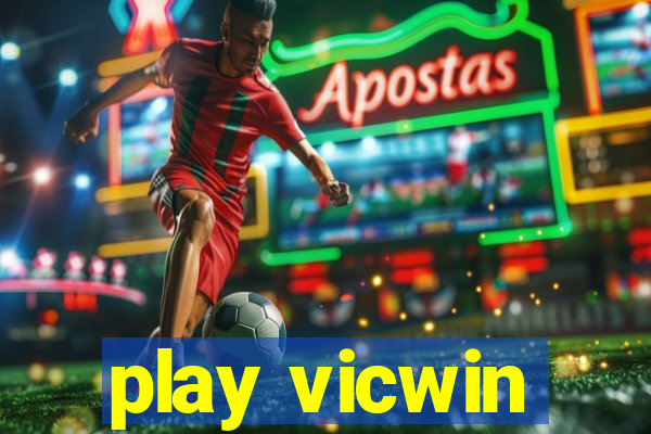 play vicwin