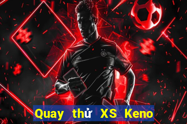 Quay thử XS Keno Vietlott ngày 28