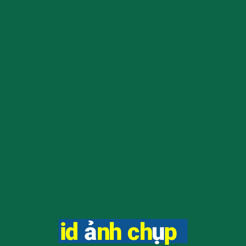 id ảnh chụp