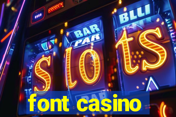 font casino