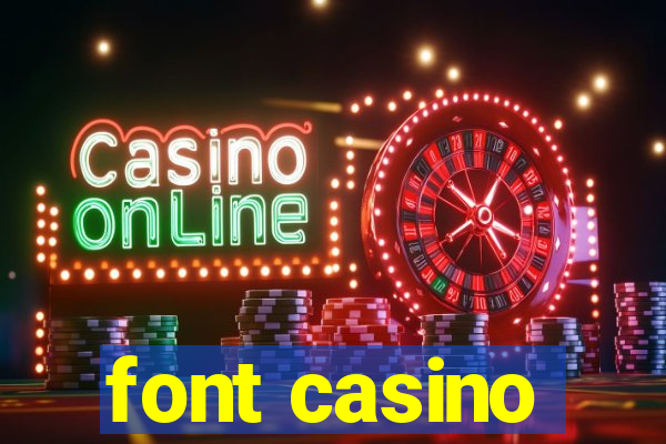 font casino