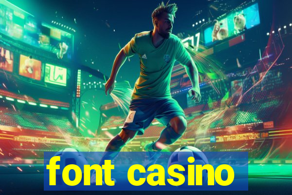 font casino