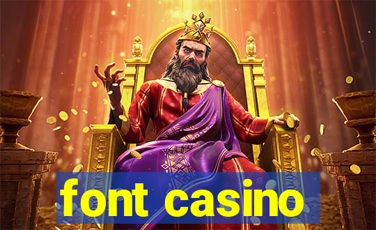 font casino