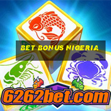 bet bonus nigeria